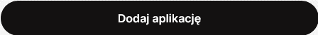 Dodaj aplikacje Dodaj aplikacje
